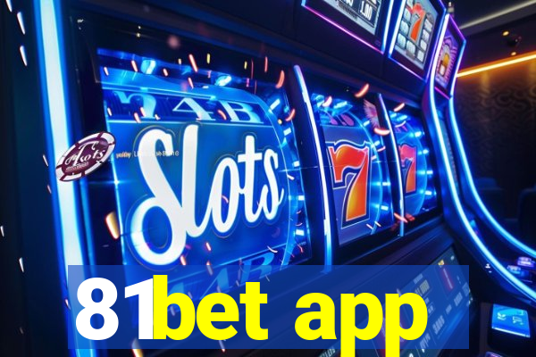 81bet app